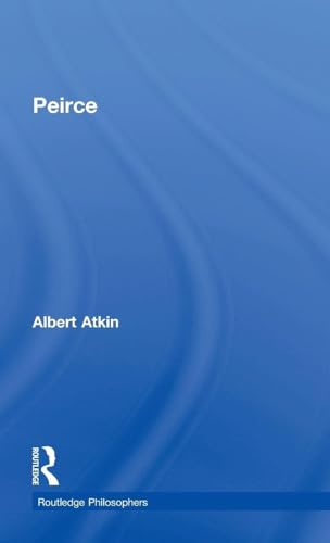Peirce (Routledge Philosophers)