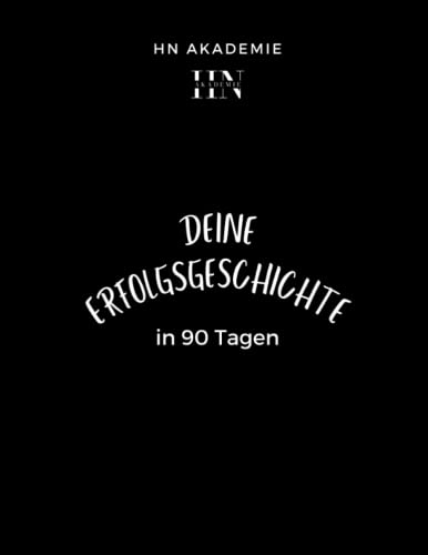 Deine Erfolgsgeschichte in 90 Tage: Tagesplaner