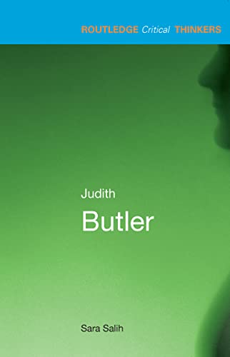 Judith Butler (Routledge Critical Thinkers)