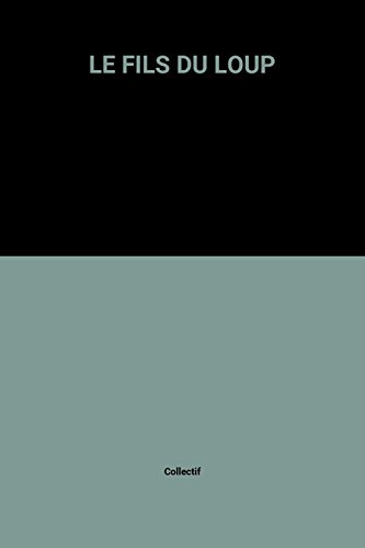 LE FILS DU LOUP