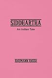 Siddhartha: An Indian Tale