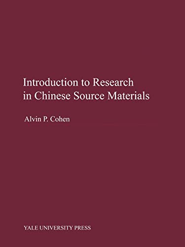 Introduction to Research in Chinese Source Materials (Far Eastern Publications Series)