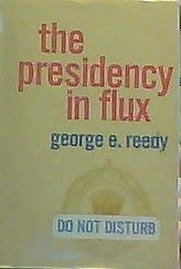 Hardcover The Presidency in Flux Book