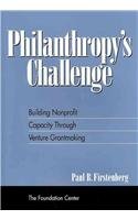 Philanthropy's Challenge: Building Nonprofit Ca... 1931923531 Book Cover