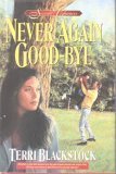 Never Again Goodbye (Second Chances) 1568654049 Book Cover