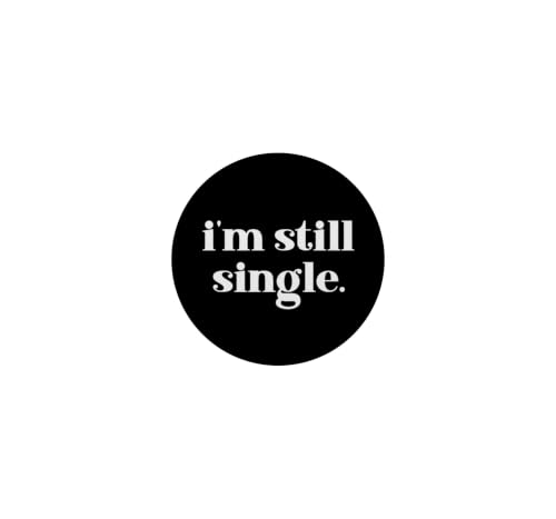 I'm Still Single Funny Saying Im Single and Ready to Mingle PopSockets PopGrip Adhésif – vue 3