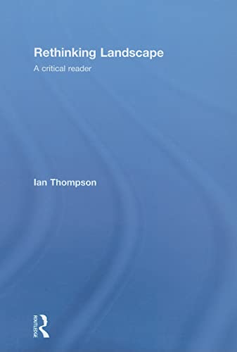 Rethinking Landscape A Critical Reader livre sur la théorie du paysage - 2