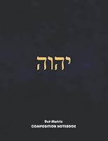 Dot Matrix Composition Notebook: YHWH Inspired! Dot Grid Design - Large Notebook - Perfect for Designs, Sketches-Hebrew Cursive - Words of Knowledge- Great Gift! 1081225831 Book Cover