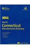 Harris Connecticut Manufacturers Directory 2011 1600732941 Book Cover
