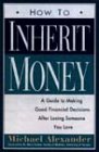 How to Inherit Money 0006384714 Book Cover