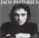 Jaco Pastorius [Audio CD] Pastorius, Jaco