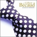 40 Ans En Chansons [Audio CD] Becaud, Gilbert