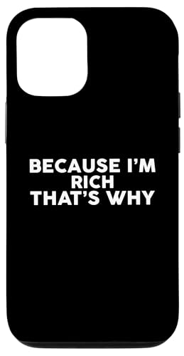 Custodia per iPhone 12/12 Pro Maglietta "Because I'm Rich That's Why Nome Richard"
