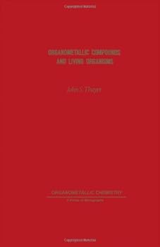 Hardcover Organometallic Compounds and Living Organisms Book