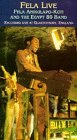 Fela Anikulapo-Kuti: Live [VHS]