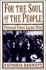 Hardcover For the Soul of the People: Protestant Protest Against Hitler Book