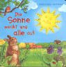 Hardcover Die Sonne weckt uns alle auf. ( Ab 2 J.). [German] Book