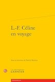  L.-F. Céline en voyage