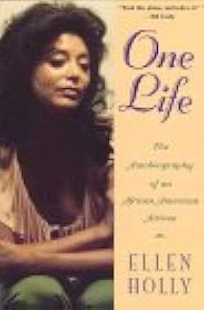 One Life: An Autobiography of an African American Actress