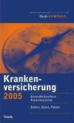Krankenversicherung 2005 Krankenversicherung 2005