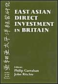 Buy East Asian Direct Investment in Britain (Studies in Asia Pacific Business) — BookShops.in