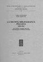 La Societ? Bibliografica Italiana, 1896-1915 : Note Storiche e Inventario Delle Carte Conservate Presso la Biblioteca Braidense 8822242750 Book Cover