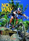 No Way. Bike Trial Tricks. 3768807924 Book Cover