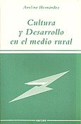 Cultura y Desarrollo En El Medio Rural 8427708769 Book Cover