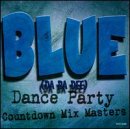 Blue Da Ba Dee: Dance Party Countdown Mix Masters [Audio CD] Countdown Mix Masters