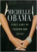 Hardcover Michele Obama First Lady of Fashion and Style Book