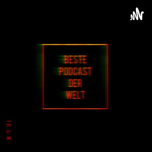 『Beste Podcast Der Welt』のカバーアート