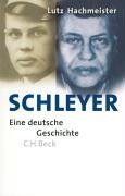 Schleyer: Eine deutsche Geschichte Schleyer: Eine deutsche Geschichte