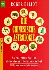 Die chinesische Astrologie Die chinesische Astrologie