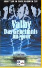 Preisvergleich Produktbild Valby - Das Geheimnis im Moor [VHS]