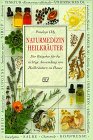 Naturmedizin Heilkräuter Naturmedizin Heilkräuter