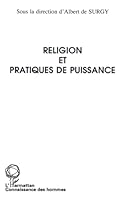 RELIGION ET PRATIQUES DE PUISSANCE (French Edition) 2738450350 Book Cover