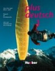 plus deutsch, Bd.1, Lehr- und Arbeitsbuch für die Grundstufe 3190072213 Book Cover