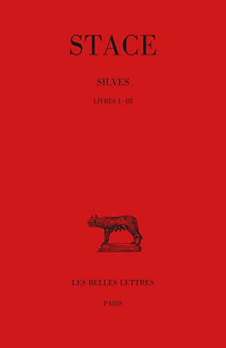 Silves (Collection Des Universites De France Serie Latine) (French Edition)