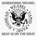 Beat Is on the Brat by Screeching Weasel