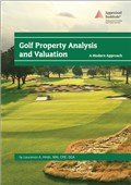 Golf Property Analysis and Valuation: A Modern Approach 1935328670 Book Cover