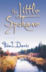 The Little Spokane 0966861272 Book Cover