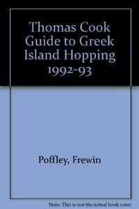THOMAS COOK GUIDE TO GREEK ISLAND HOPPING: Frewin Poffley ...