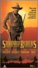 Shadow Riders [VHS]
