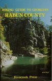 Unknown Binding Hiking Guide to Georgia's Rabun County Book