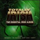 Totally Irish: The Essential Irish Album