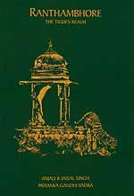 Sujan Art Pvt.Ltd. Ranthambhore: The Tiger'S Realm [Hardcover] [Jan 01, 2011] Singh A