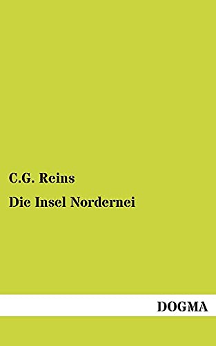 Die Insel Nordernei: Nach ihrem früheren&gegenwaertigen Zustand1853) (German Edition)