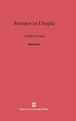 Science in Utopia: A Mighty Design view 2