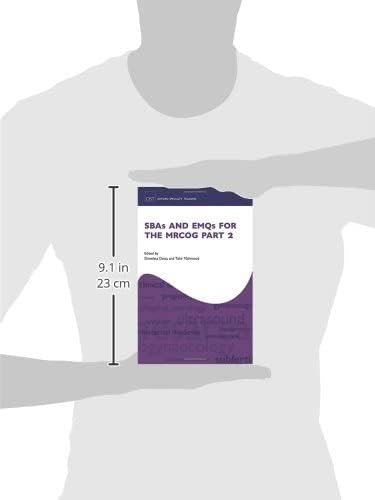 SBAs and EMQs for the MRCOG Part 2 (Oxford Specialty Training: Revision Texts)