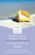 Das kleine Buch der Seele: Stellen Sie eine Frage, schlagen Sie eine Geschichte auf, und lesen Sie d Das kleine Buch der Seele: Stellen Sie eine Frage, schlagen Sie eine Geschichte auf, und lesen Sie d